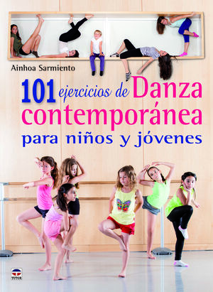 101 EJERCICIOS DE DANZA CONTEMPORANEA