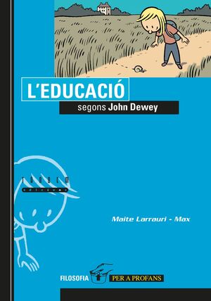 L'EDUCACIÓ SEGONS JOHN DEWEY
