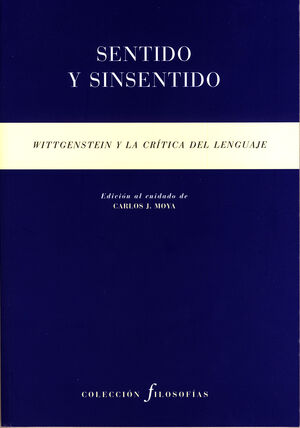 SENTIDO Y SINSENTIDO WITTGENSTEIN Y LA C