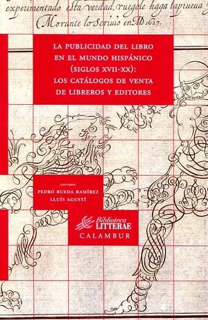 LA PUBLICIDAD DEL LIBRO EN EL MUNDO HISPÁNICO (SIGLOS XVII-XX): LOS CATÁLOGOS VE
