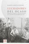 LUCHADORES DEL OCASO: REPRESIÓN, GUERRILLA Y VIOLENCIA POLÍTICA EN LA ASTURIAS D