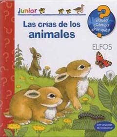 ¿QUÉ? JUNIOR. LAS CRÍAS DE LOS ANIMALES