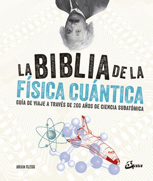 LA BIBLIA DE LA FISICA CUANTICA