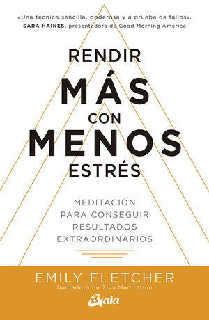 RENDIR MAS CON MENOS ESTRES