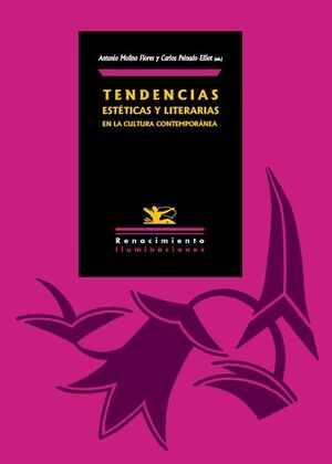 TENDENCIAS ESTÉTICAS Y LITERARIAS EN LA CULTURA CONTEMPORÁNEA