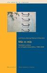 MÁS ES MÁS. SOCIEDAD Y CULTURA EN LA ESPAÑA DEMOCRÁTICA, 1986-2008.