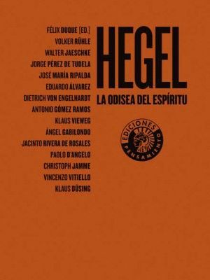 HEGEL. LA ODISEA DEL ESPÍTRITU