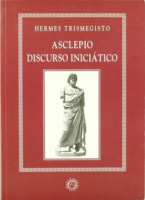 ASCLEPIO DISCURSO INICIATICO