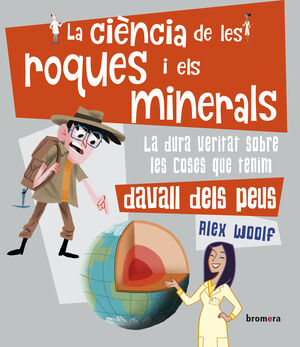 CIENCIA DE LES ROQUES I ELS MINERALS