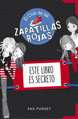 CLUB ZAPATILLAS ROJAS. LIBRO SECRETO