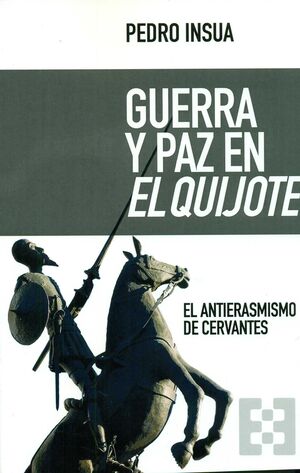 GUERRA Y PAZ EN EL QUIJOTE