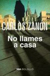 NO LLAMES A CASA (ED.2017)