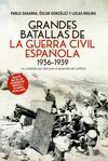 GRANDES BATALLAS DE LA GUERRA CIVIL ESPAÑOLA
