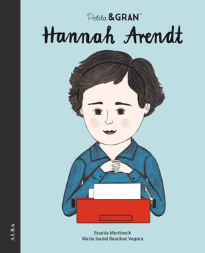 PETITA I GRAN HANNAH ARENDT