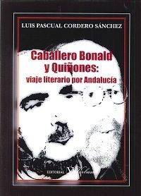 CABALLERO BONALD Y QUIÑONES: VIAJE LITERARIO POR ANDALUCÍA