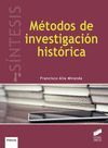 METODOS DE INVESTIGACION HISTORICA