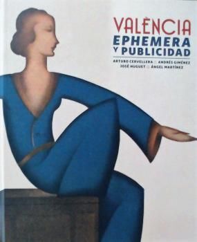 VALENCIA EPHEMERA Y PUBLICIDAD