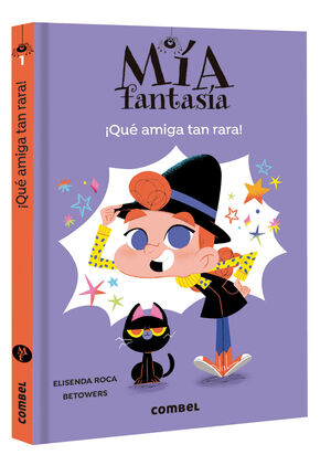 MIA FANTASIA 1. QUE AMIGA TAN RARA!