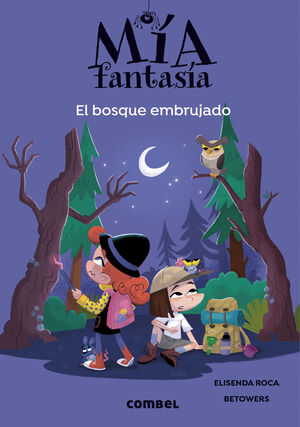 EL BOSQUE EMBRUJADO - MÍA FANTASÍA - 6