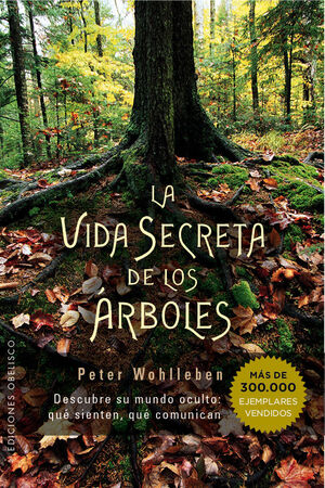 VIDA SECRETA DE LOS ÁRBOLES, LA