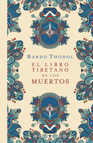 EL LIBRO TIBETANO DE LOS MUERTOS (N.E.)