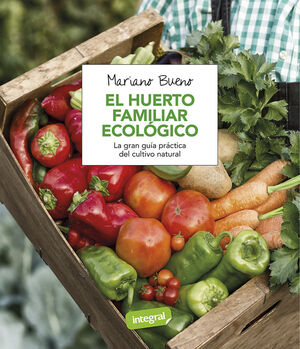 EL HUERTO FAMILIAR ECOLOGICO 3ª ED