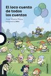 LOCO CUENTO DE TODOS LOS CUENTOS, EL