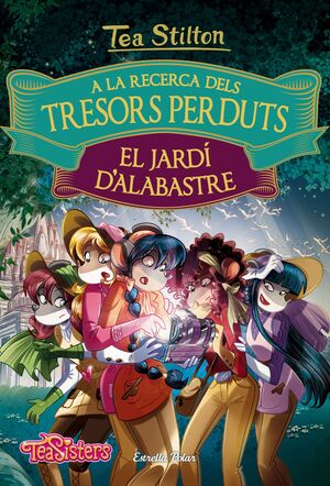 A LA RECERCA DELS TRESORS PERDUTS: EL JARDÍ D'ALABASTRE