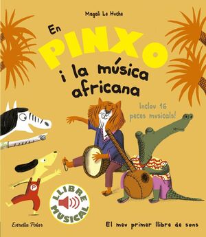 EN PINXO I LA MUSICA AFRICANA. LLIBRE MUSICAL