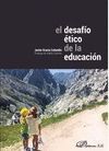 DESAFIO ETICO DE LA EDUCACION, EL