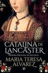 CATALINA DE LANCASTER