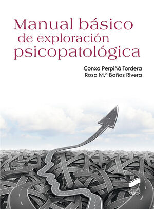 MANUAL BÁSICO DE EXPLORACIÓN PSICOPATOLÓGICA