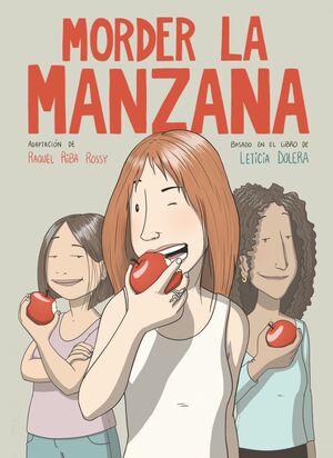 MORDER LA MANZANA (NOVELA GRAFICA)