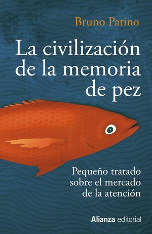 LA CIVILIZACION DE LA MEMORIA DE PEZ