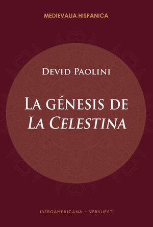 GÉNESIS DE LA CELESTINA, LA