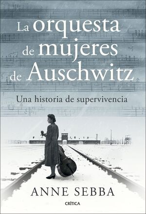 LA ORQUESTA DE MUJERES DE AUSCHWITZ