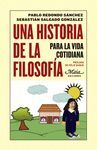 UNA HISTORIA DE LA FILOSOFÍA PARA LA VIDA COTIDIAN