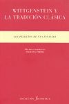 WITTGENSTEIN Y LA TRADICION CLASICA