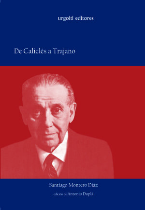 DE CALICLÉS A TRAJANO