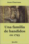 UNA FAMILIA DE BANDIDOS EN 1793