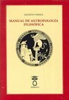 MANUAL DE ANTROPOLOGÍA FILOSÓFICA