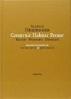 CONSTRUIR  HABITAR  PENSAR (BAUEN WOHNEN DENKEN)