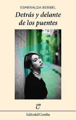 DETRAS Y DELANTE DE LOS PUENTES