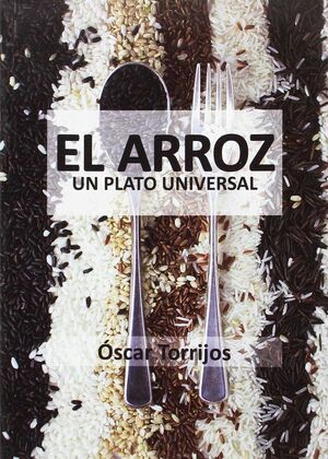 EL ARROZ, UN PLATO UNIVERSAL