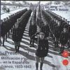 ¡PRESENTES! MITIFICACION Y CULTO EN LA ESPAÑA DE FRANCO, 1933-1943
