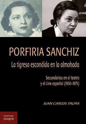 PORFIRIA SANCHIZ. LA TIGRESA DEBAJO DE LA ALMOHADA