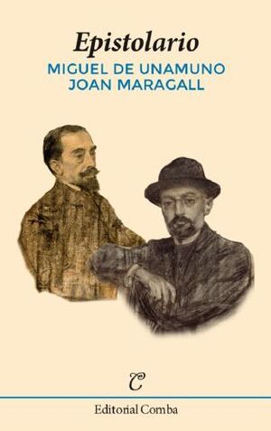 EPISTOLARIO (MIGUEL DE UNAMUNO, JOAN MARAGALL)