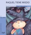 RAQUEL TIENE MIEDO LM-17