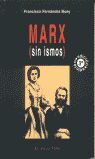 MARX SIN ISMOS