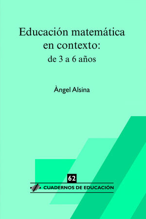 EDUCACIÓN MATEMÁTICA EN CONTEXTO: DE 3 A 6 AÑOS